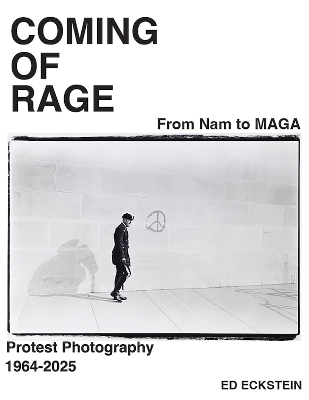 Ed Eckstein: Coming of Rage: From to Nam to MAGA