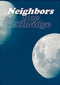 Roe Ethridge: Neighbors