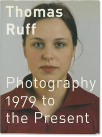 Thomas Ruff: 1979 to the Present (Used)