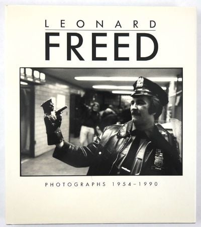 Leonard Freed: Photographies 1954 - 1990 [signed]