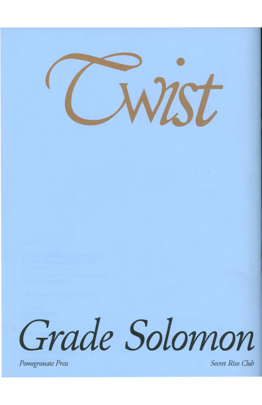 Grade Solomon: Twist