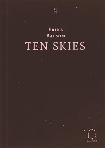 Erika Balsom: Ten Skies