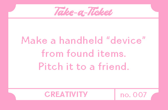 Take-A-Ticket: Creativity