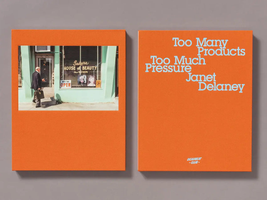 Janet Delaney: Too Many Products Too Much Pressure