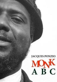 Jacques Ponzio: Monk ABC
