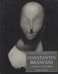 Constantin Brancusi: A Survey of His Work (Used)