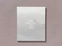 Ian Bates: The Weight Of Ash