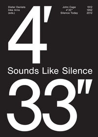 John Cage: 4'33''- Sounds Like Silence