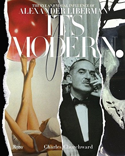 Alexander Liberman: It's Modern