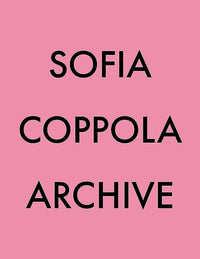 Sofia Coppola: Archive