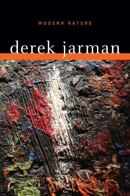 Derek Jarman: Modern Nature