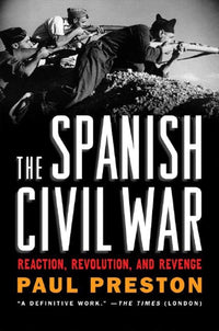 The Spanish Civil War: Paul Preston