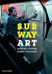 Martha Cooper: Subway Art