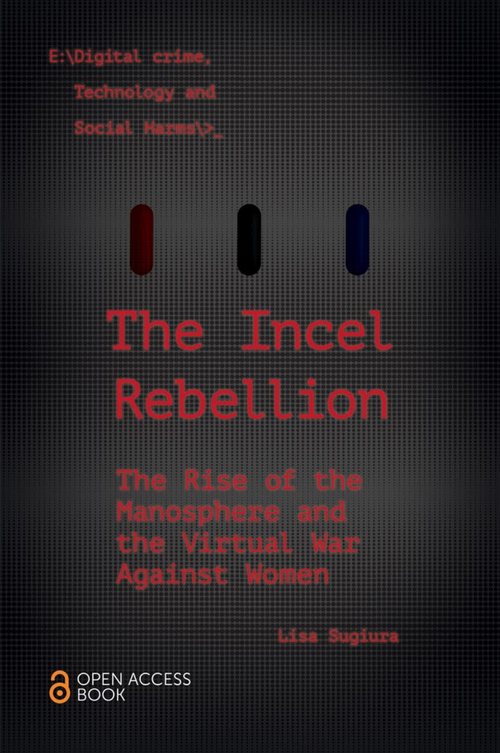 Lisa Sugiura: The Incel Rebellion
