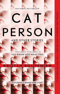 Kristen Roupenian: Cat Person and Other Stories