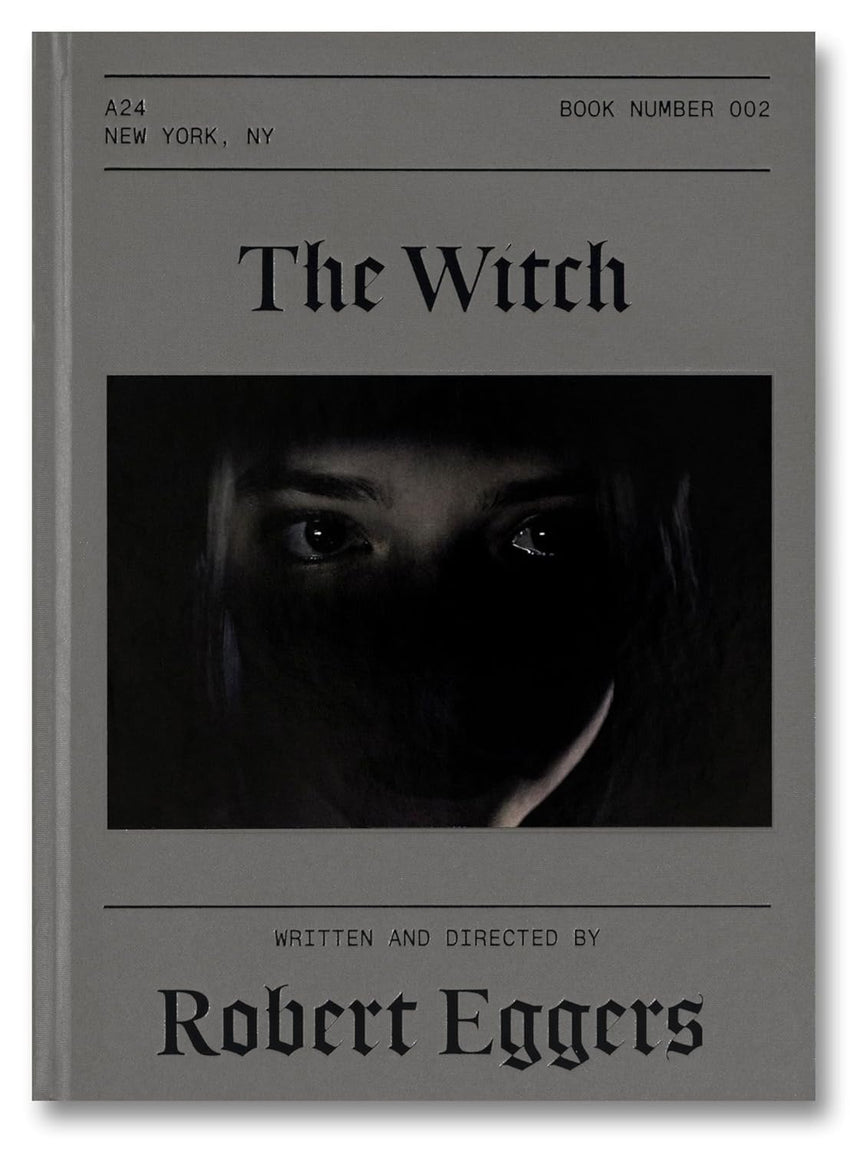 Robert Eggers: The Witch Screenplay (A24)