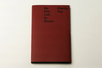 Charlie Hay: No One Left to Blame