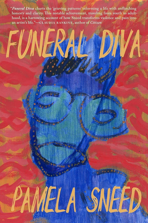 Pamela Sneed: Funeral Diva