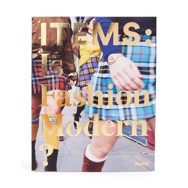 Items: Is Fashion Modern?