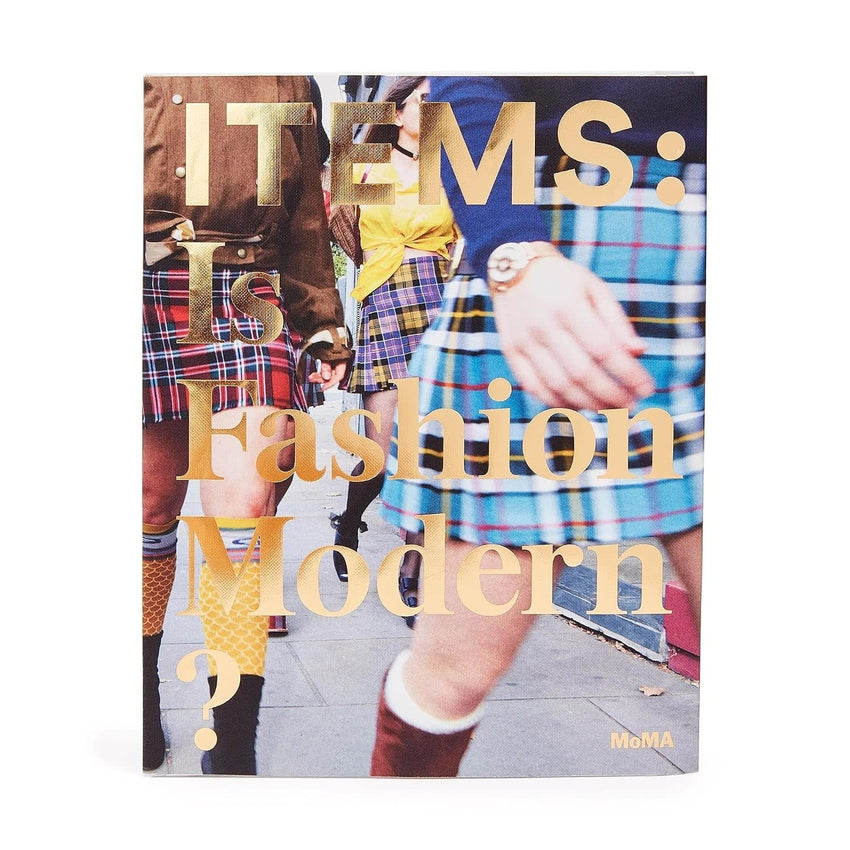 Items: Is Fashion Modern?