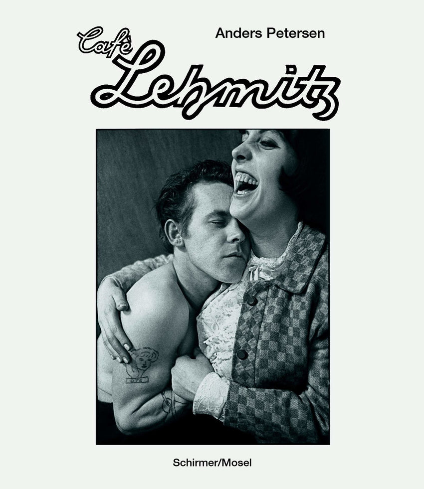 Anders Petersen - Café Lehmitz