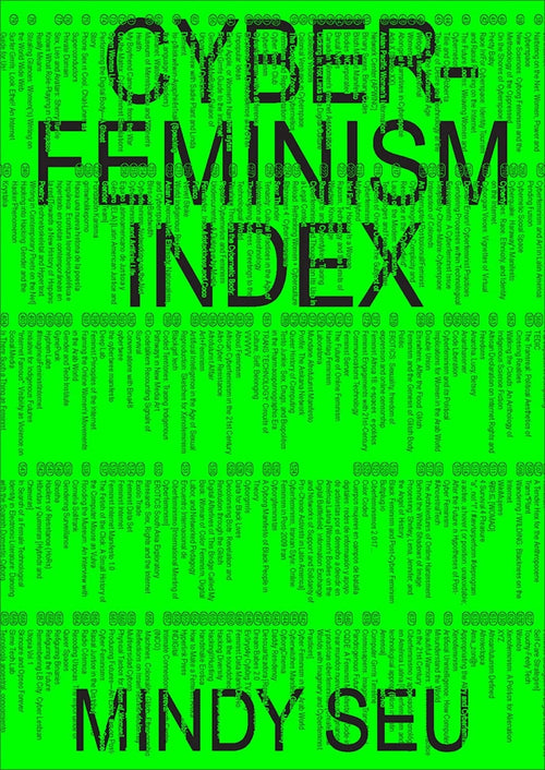 Mindy Seu: Cyberfeminism Index