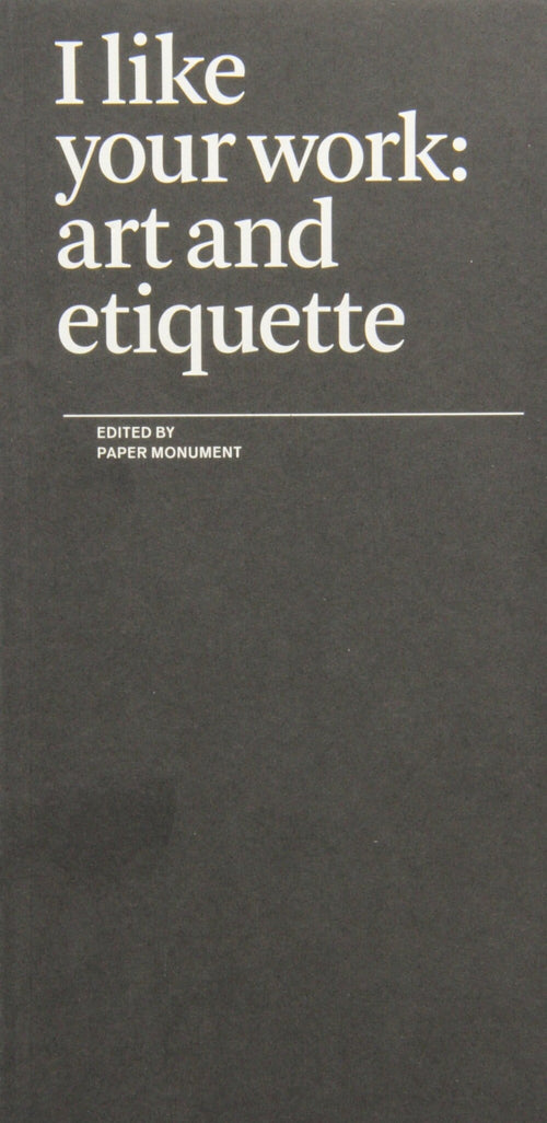 I Like Your Work: Art and Etiquette