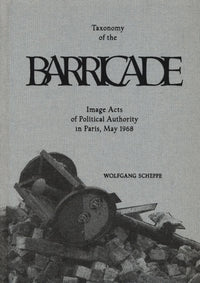 Wolfgang Scheppe: Taxonomy of the Barricade