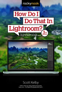 How Do I Do That in Lightroom? (3rd Edition)