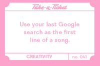 Take-A-Ticket: Creativity