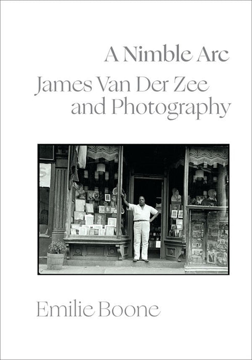 Emilie Boone: A Nimble Arc - James Van Der Zee and Photography