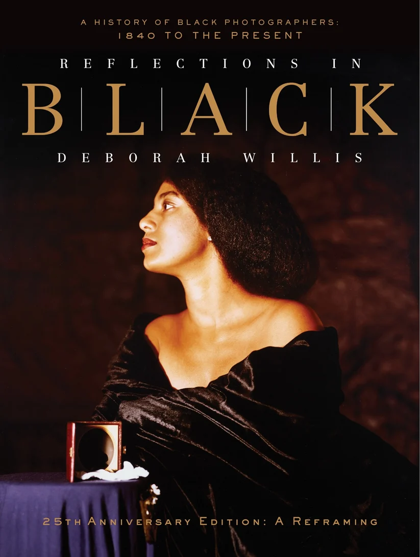 Deborah Willis: Reflections in Black