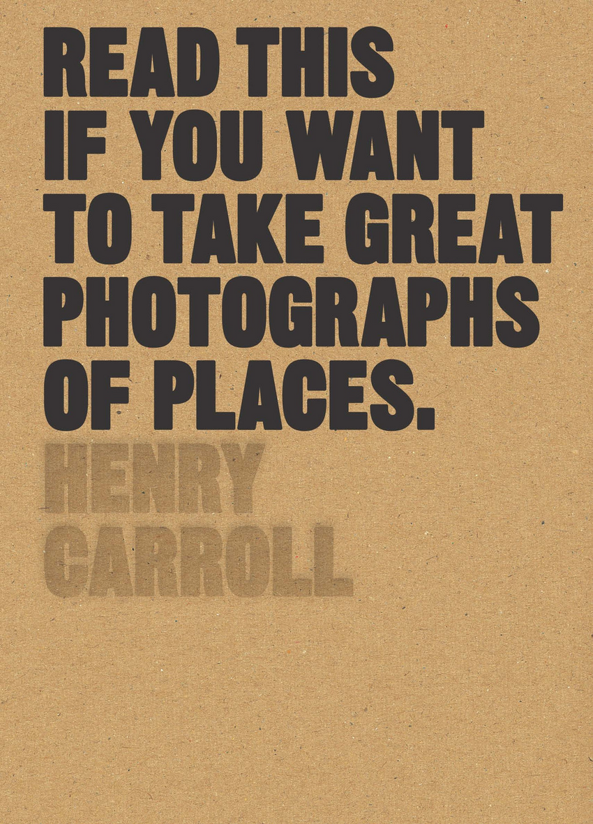 Read This If You Want Take Great Photographs of Places