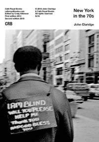 John Claridge: New York in the 70s
