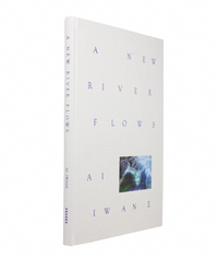 Ai Iwane: A New River Flows