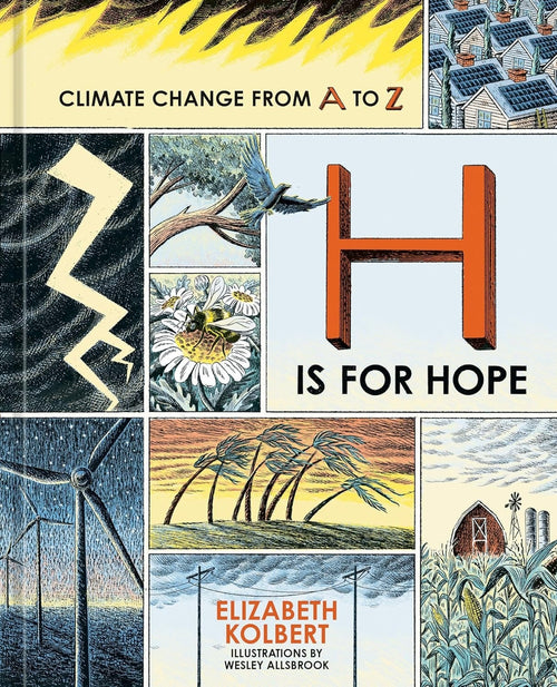 Elizabeth Kolbert: H Is for Hope (Climate Change from A to Z)
