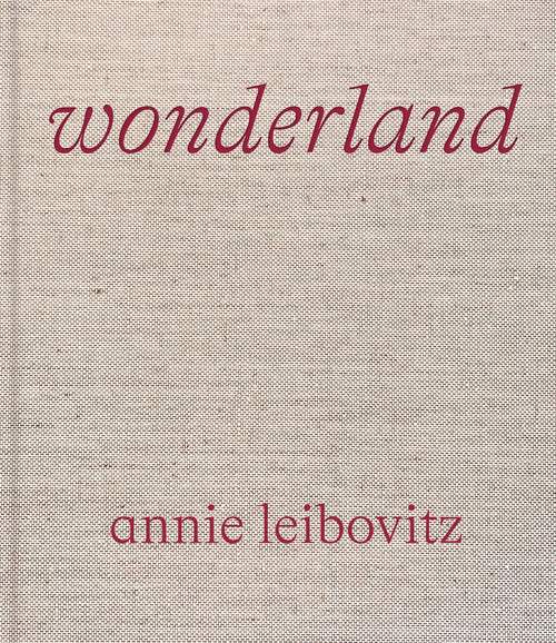 Annie Leibovitz: Wonderland