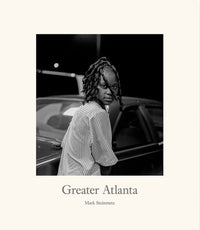 Mark Steinmetz: Greater Atlanta