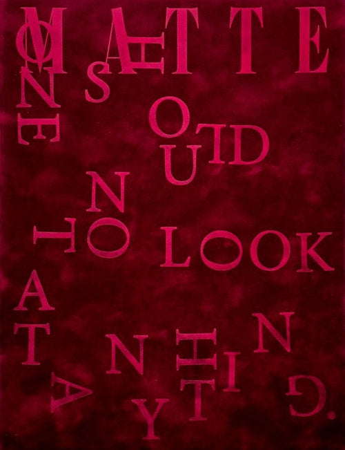 Matte Issue 63: Rachel Stern, One Should Not Look at Anything
