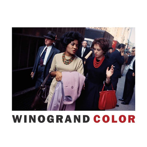 Garry Winogrand: Winogrand Color