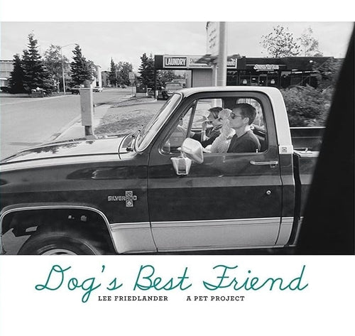 Lee Friedlander: Dog's Best Friend