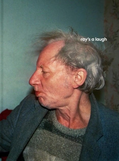 Richard Billingham: Ray's a Laugh