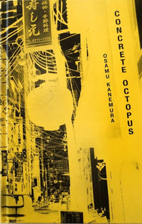 Osamu Kanemura: Concrete Octopus