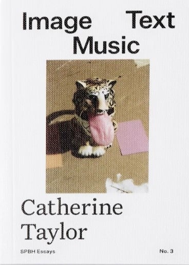 Catherine Taylor: Image Text Music