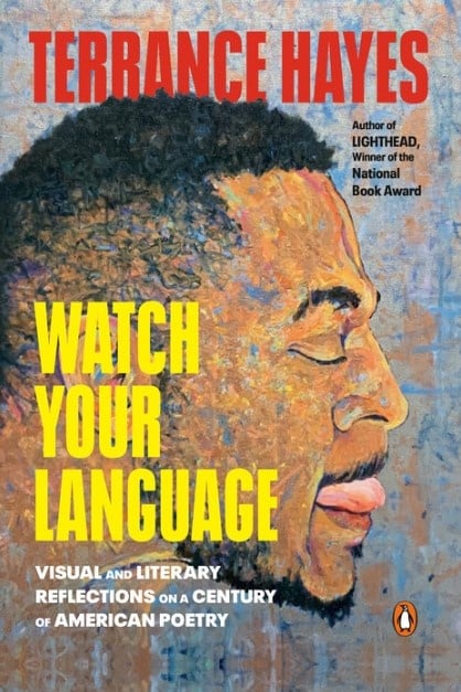 Terrance Hayes: Watch Your Language