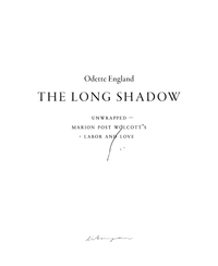 Odette England: The Long Shadow; Unwrapped