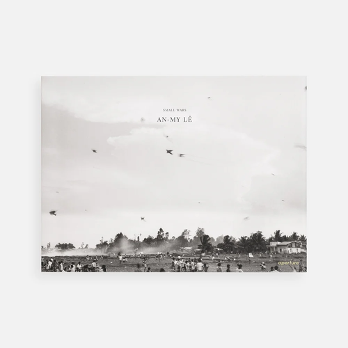An-My Lê: Small Wars