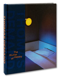Thomas Demand: The Stutter of History