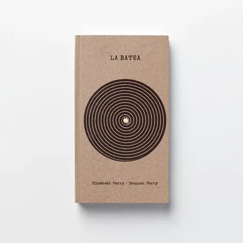 Stephen & Elizabeth Ferry: La Batea