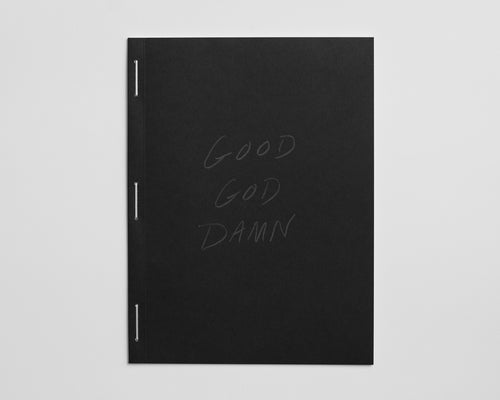 Bryan Schutmaat: Good Goddamn (Signed)